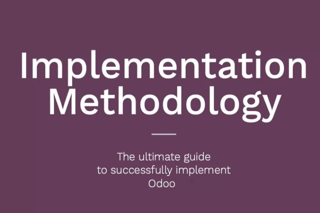 A Comprehensive Step-by-Step Guide to Mastering Odoo Implementation