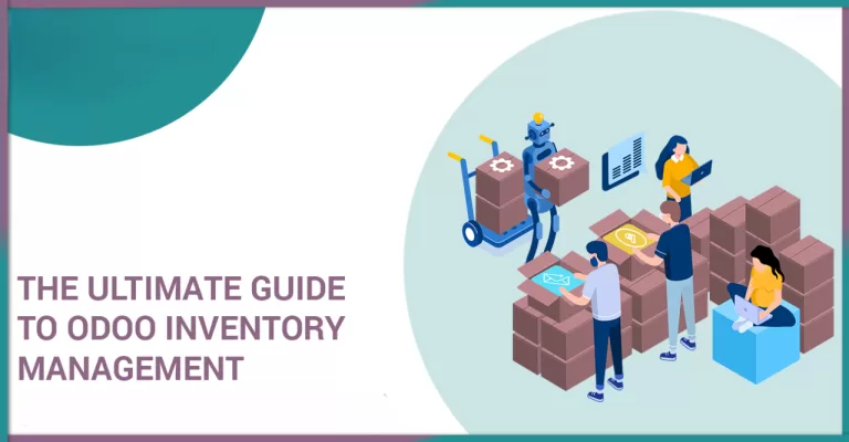 A Complete Guide to Managing Inventory Adjustments in Odoo