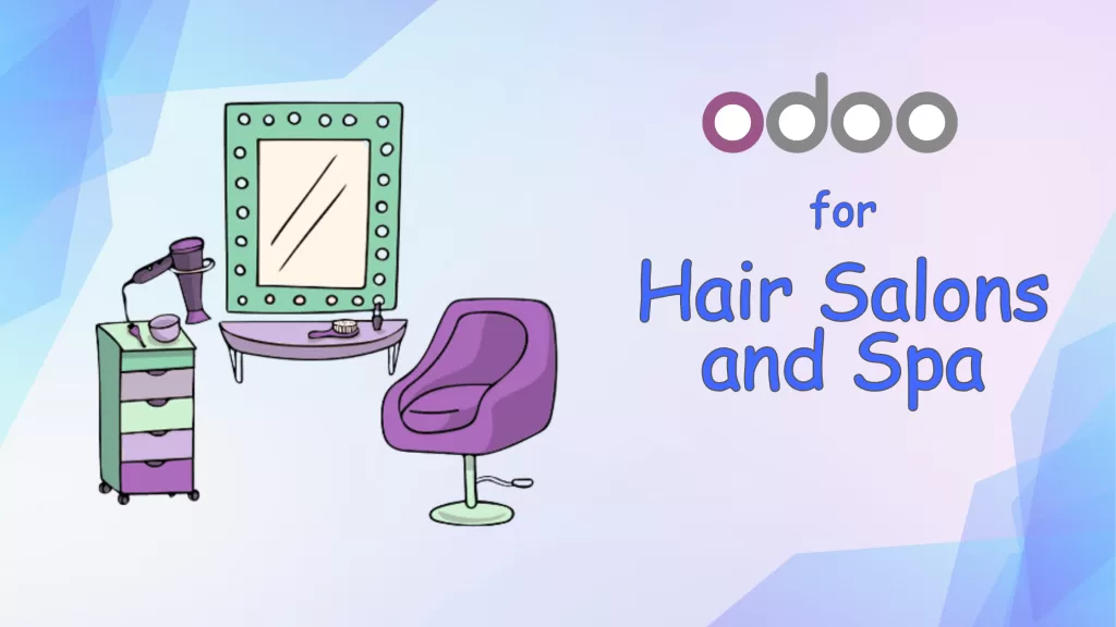Transform Hair Salons and Spa with Odoo ERP